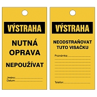 Informační visačka – VÝSTRAHA, NUTNÁ OPRAVA, NEPOUŽÍVAT, 90 × 170 mm